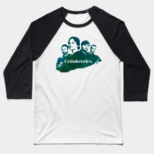 the cranberries Baseball T-Shirt